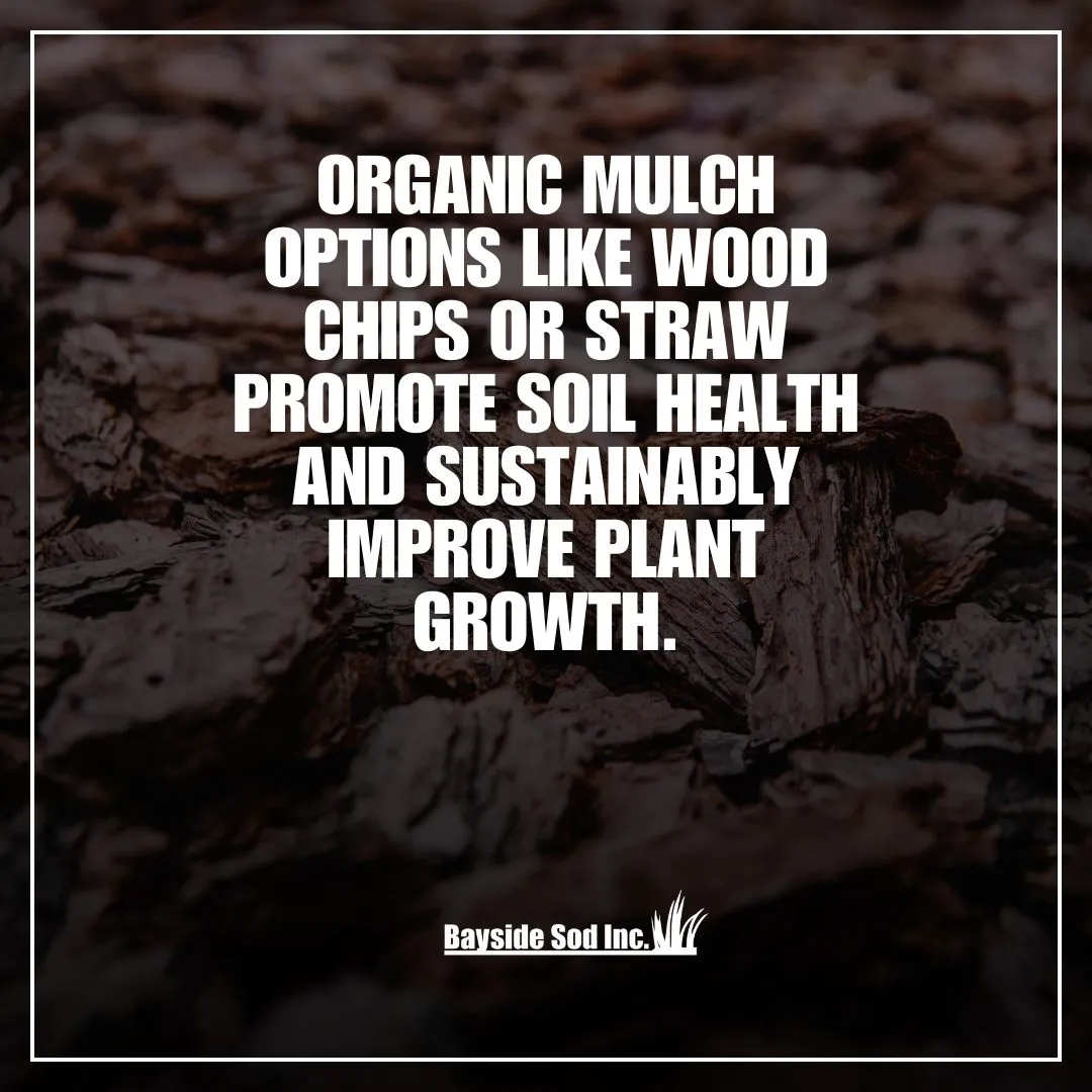 Organic mulch options