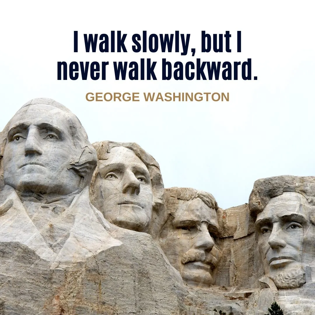 I never walk backward